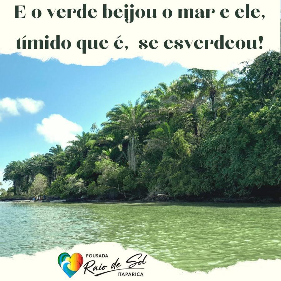 Pousada Raio De Sol - Ilha De Itaparica- Catu A 150 M Da Praia Exterior foto